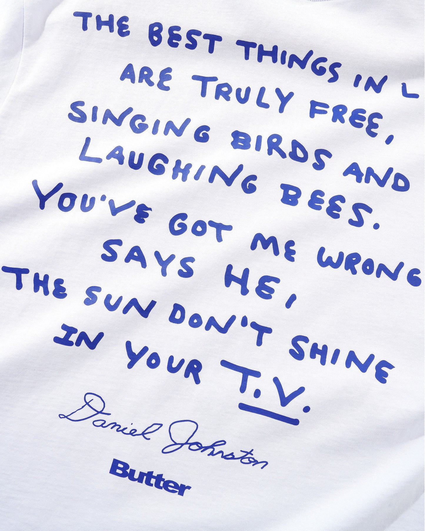 BUTTER GOODS | DANIEL JOHNSTON Don't Be Scared Tee - White