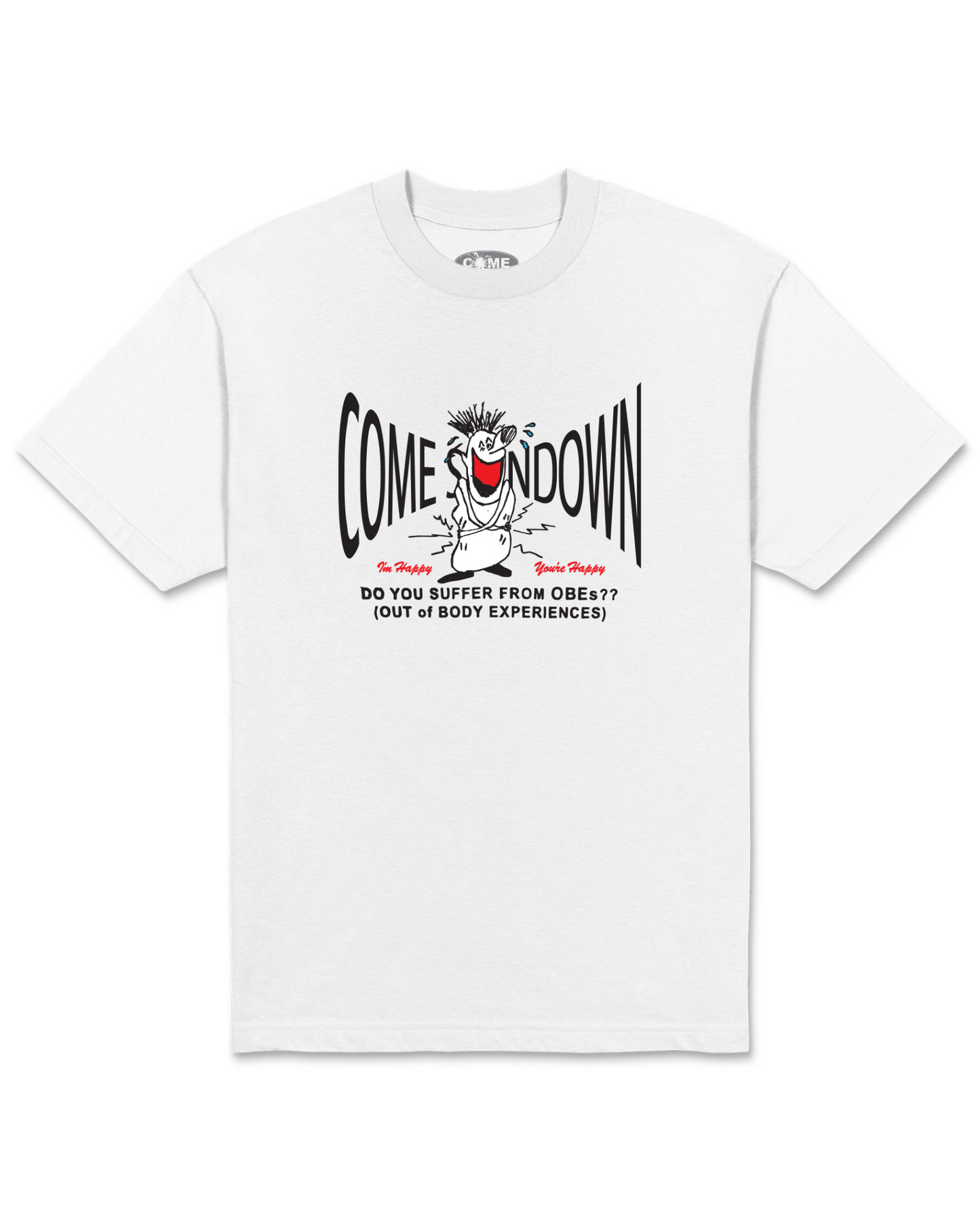 COME SUNDOWN I'm Happy Tee - White