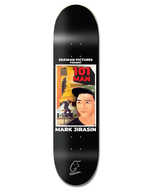 ERAWAN Mark Jirasin "101 Man" Deck 8.125"