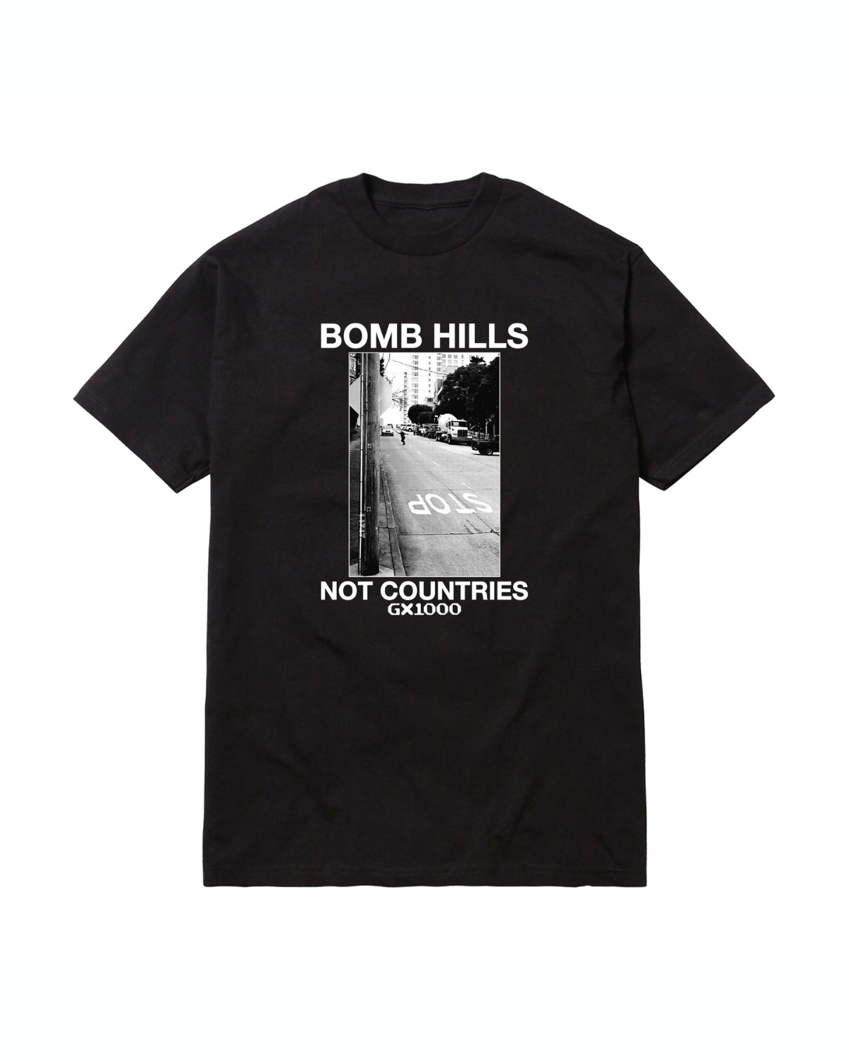 GX1000 Bomb Hills Not Countries Tee - Black