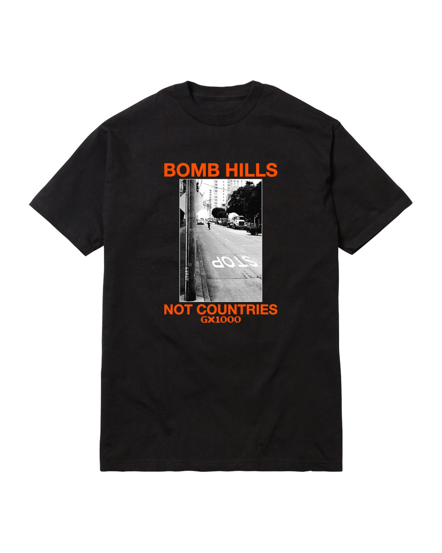 GX1000 Bomb Hills Not Countries Tee - Black