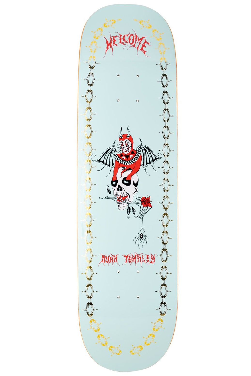 WELCOME Ryan Townley Angel on Enenra Deck 8.5"