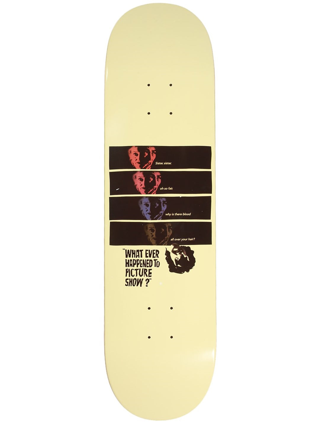 PICTURE SHOW Blanche Deck 8.25"